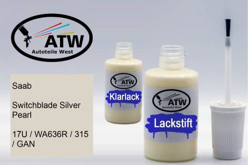 Saab, Switchblade Silver Pearl, 17U / WA636R / 315 / GAN: 20ml Lackstift + 20ml Klarlack - Set, von ATW Autoteile West.
